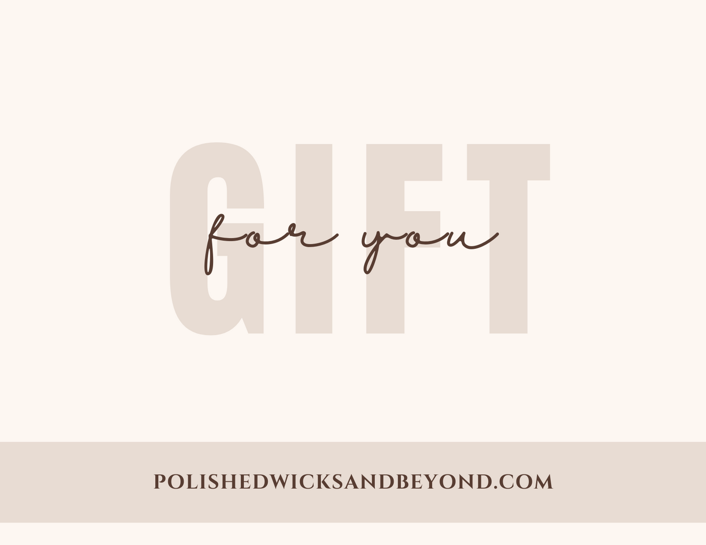 Polishes Wicks and Beyond Gift Card
